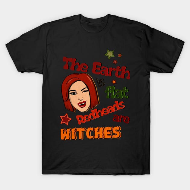 Redheads are witches T-Shirt by Simmerika